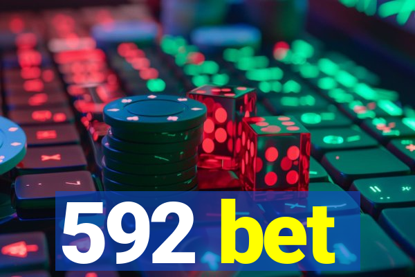 592 bet